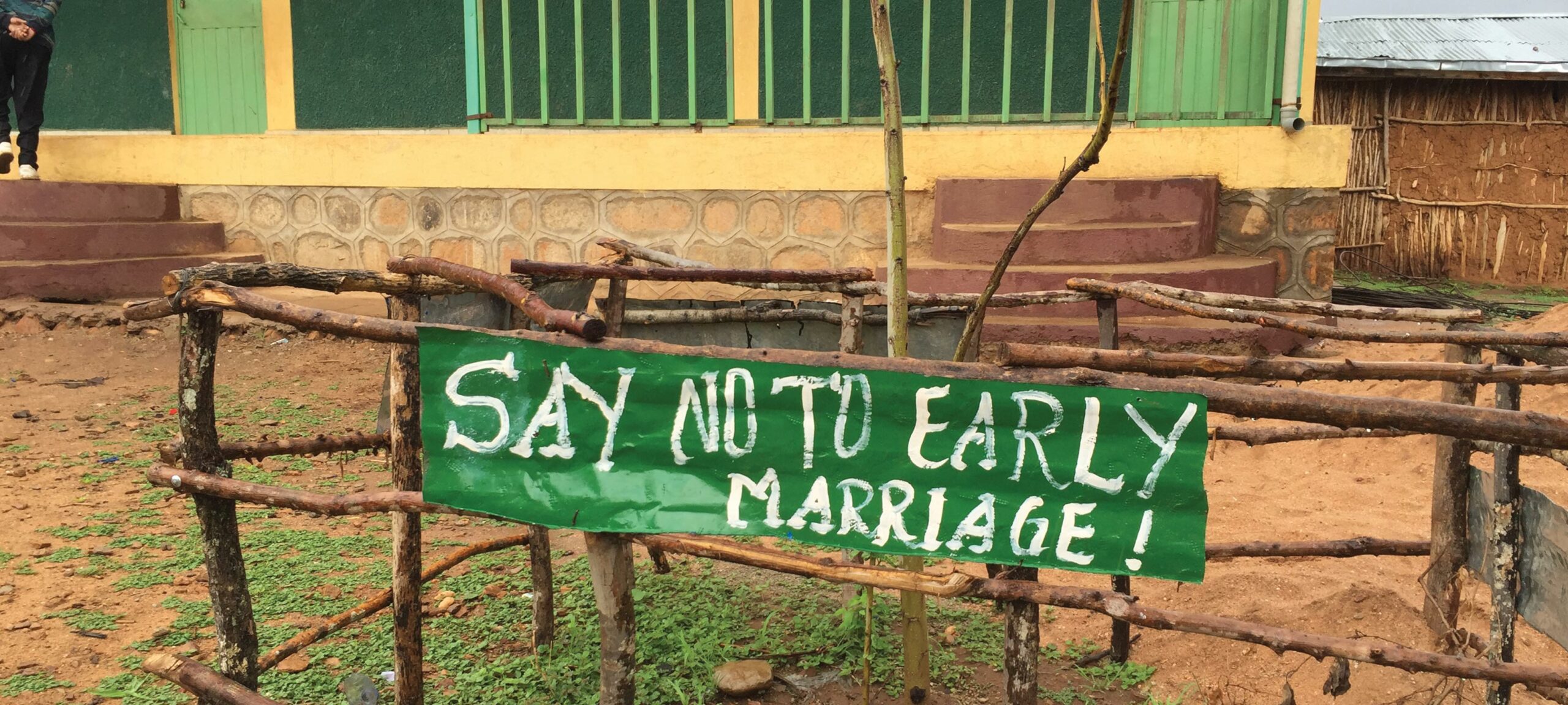 Banner with the sign "Say no to early marriage!"
